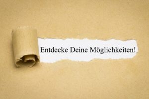 fotolia_38811702 Entdecke deine Möglichkeit - Kopie